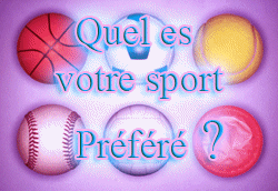 c koi ton sport préféré ???